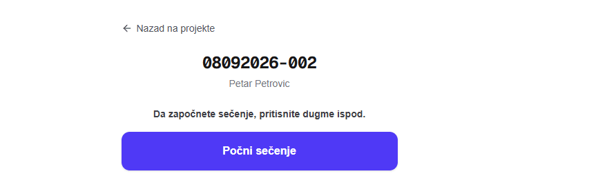 Ekran operatera posle skeniranja QR koda: broj projekta, ime klijenta i jedno veliko dugme „Počni sečenje“.