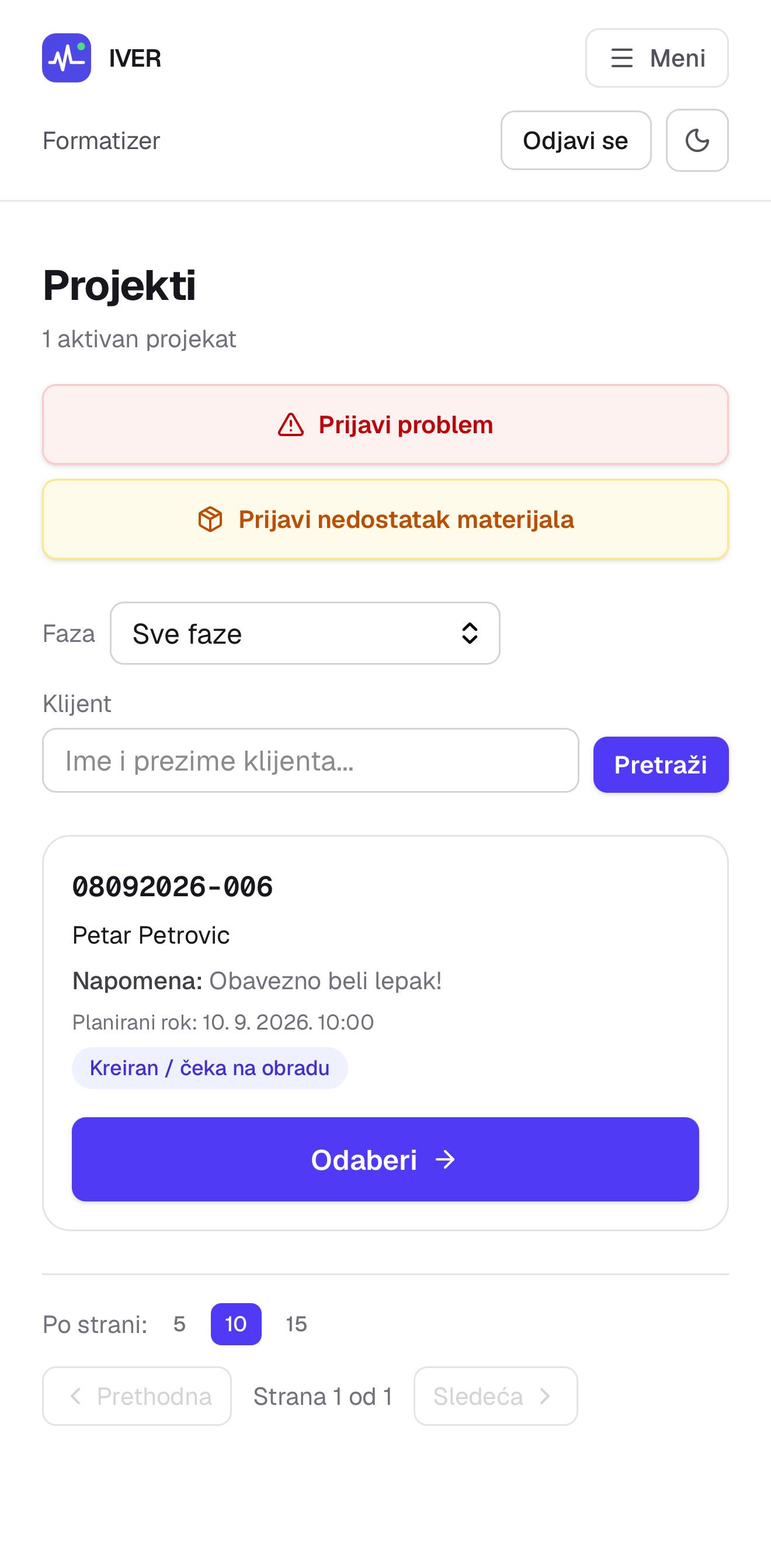 Lista projekata na telefonu operatera, sa dugmadima za prijavu problema i nedostatka materijala.